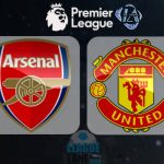 Arsenal-vs-Manchester-United-EPL-Match-Preview